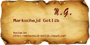Markschejd Gotlib névjegykártya
